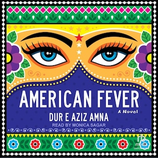 American Fever: A Novel