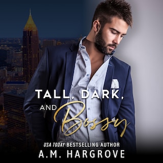 Front cover_Tall, Dark, And Bossy