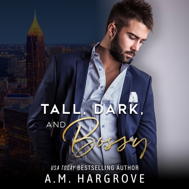 Front cover_Tall, Dark, And Bossy