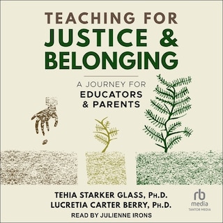 Teaching for Justice & Belonging: A Journey for Educators & Parents