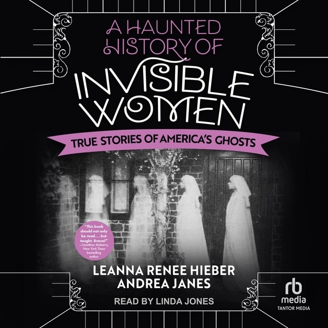 Front cover_A Haunted History of Invisible Women