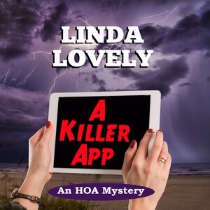 A Killer App: An HOA Mystery