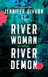 Front cover_River Woman, River Demon