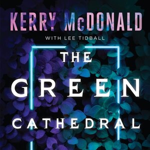 Front cover_The Green Cathedral