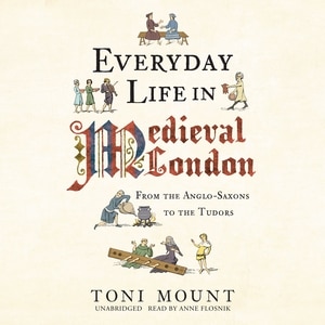 Front cover_Everyday Life In Medieval London