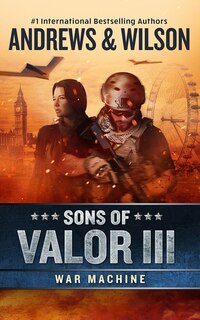 Front cover_Sons of Valor III: War Machine (Large Print)