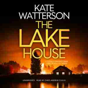 The Lake House: Detective Chris Bailey de Kate Watterson