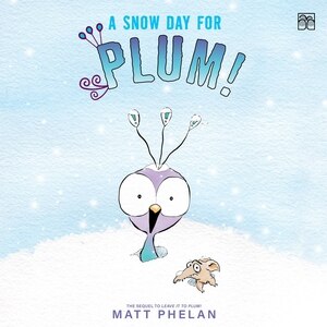 Front cover_A Snow Day for Plum!