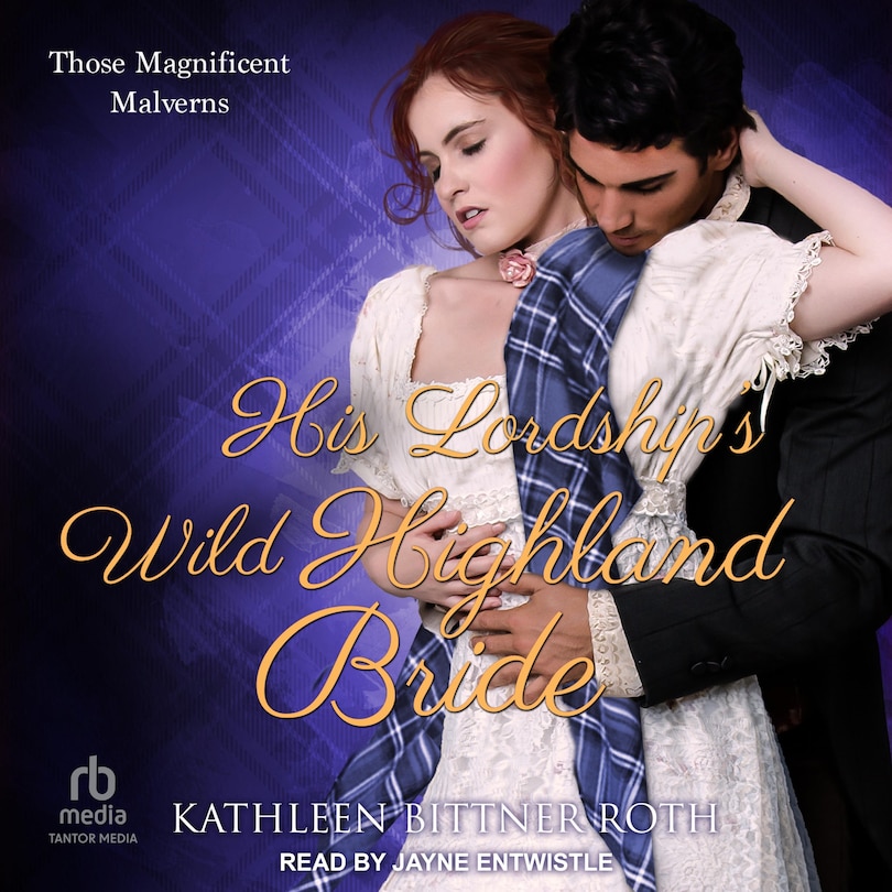 His Lordship’s Wild Highland Bride
