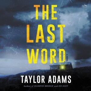 The Last Word: A Novel