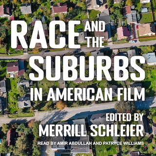 Race and the Suburbs in American Film