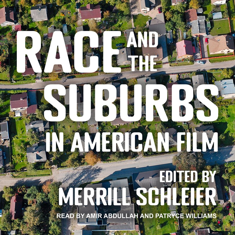 Race and the Suburbs in American Film