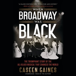 Couverture_When Broadway Was Black