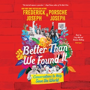 Better Than We Found It: Conversations to Help Save the World