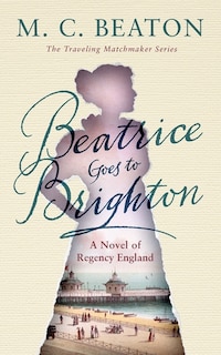 Front cover_Beatrice Goes to Brighton (Large Print)
