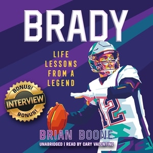 Brady: Life Lessons from a Legend