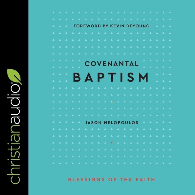 Couverture_Covenantal Baptism (Blessings of the Faith)