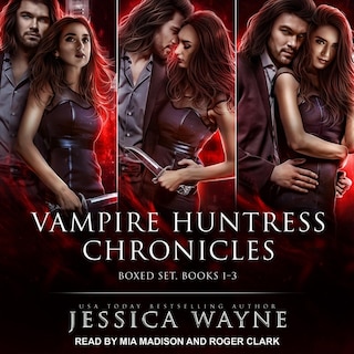 Front cover_Vampire Huntress Chronicles Boxed Set, Books 1-3