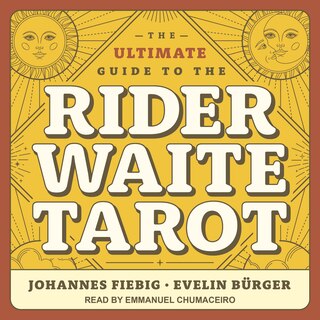 Couverture_The Ultimate Guide to the Rider Waite Tarot