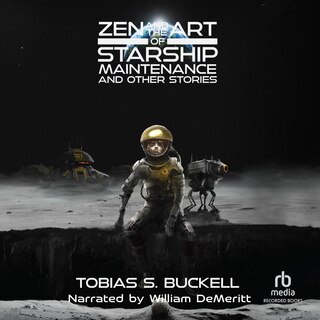 Front cover_Zen and the Art of Starship Maintenance and Other Stories