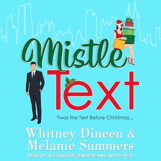 Mistle Text: 'Twas the Text Before Christmas…