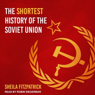 Front cover_The Shortest History of the Soviet Union