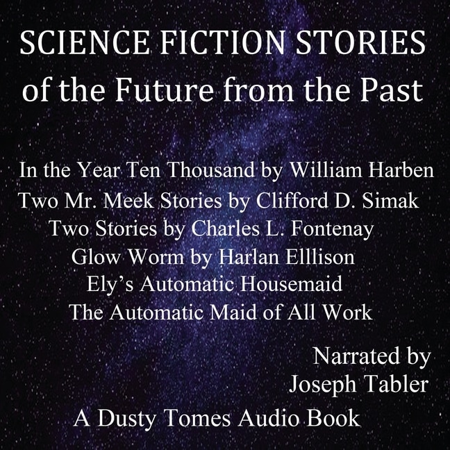 Science Fiction Stories of the Future from the Past