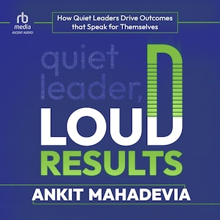 Couverture_Quiet Leader, Loud Results