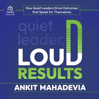 Couverture_Quiet Leader, Loud Results