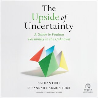 Front cover_The Upside of Uncertainty