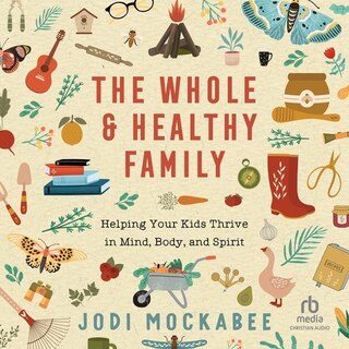 Front cover_The Whole and Healthy Family