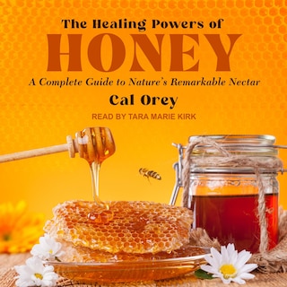 Front cover_The Healing Powers of Honey