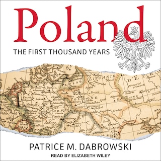 Poland: The First Thousand Years