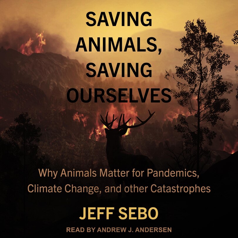 Front cover_Saving Animals, Saving Ourselves