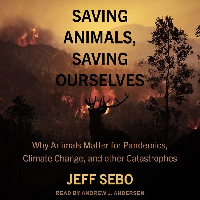Couverture_Saving Animals, Saving Ourselves