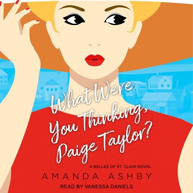 Front cover_What Were You Thinking, Paige Taylor?