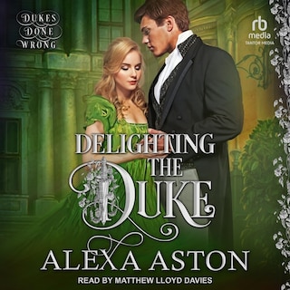 Delighting the Duke