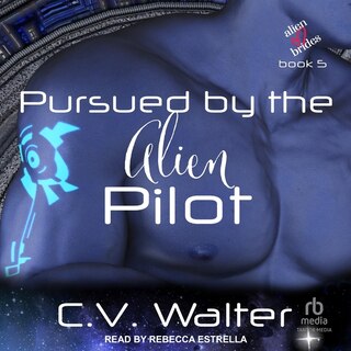 Front cover_Pursued by the Alien Pilot