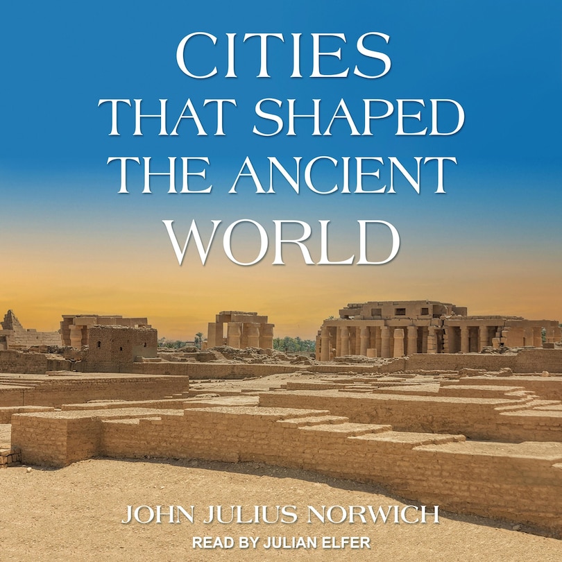 Front cover_Cities that Shaped the Ancient World