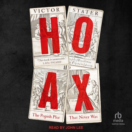 Hoax: The Popish Plot That Never Was