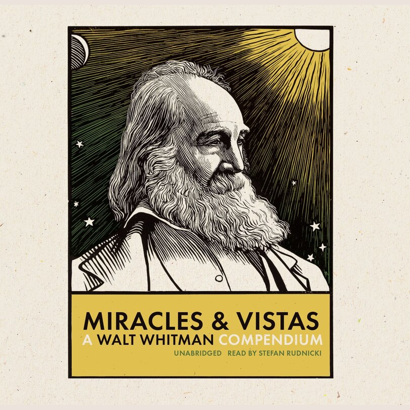 Front cover_Miracles and Vistas: A Walt Whitman Compendium