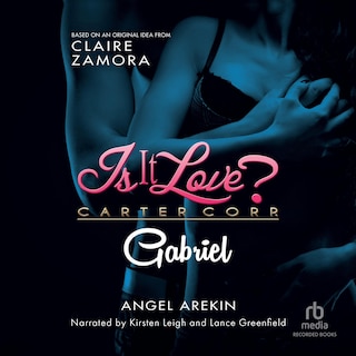 Front cover_Is It Love? Carter Corp. Gabriel