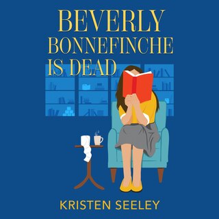 Front cover_Beverly Bonnefinche Is Dead