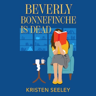 Front cover_Beverly Bonnefinche Is Dead