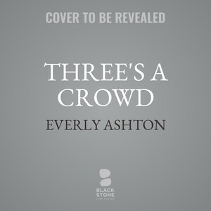 Front cover_Three's a Crowd