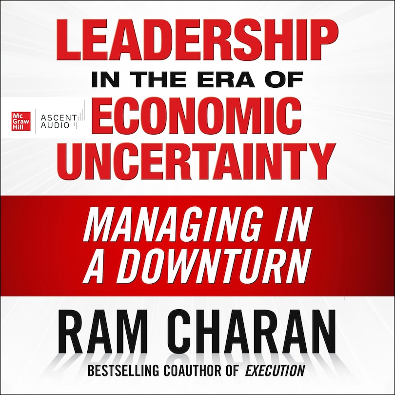 Front cover_Leadership in the Era of Economic Uncertainty