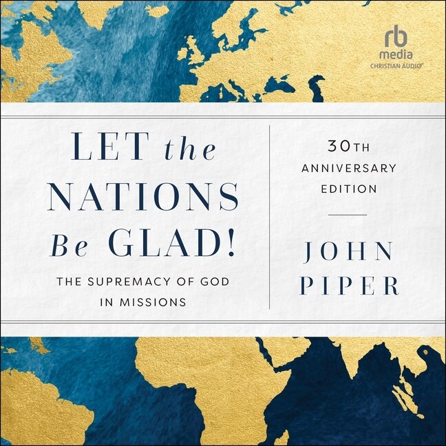 Front cover_Let the Nations Be Glad!, 30th Anniversary Edition