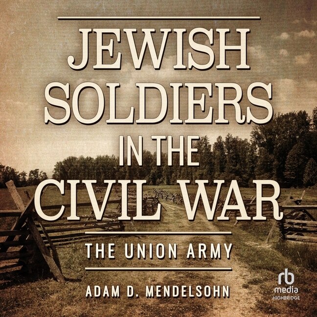 Couverture_Jewish Soldiers in the Civil War