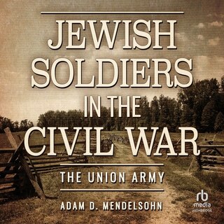 Couverture_Jewish Soldiers in the Civil War