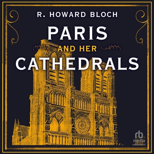 Front cover_Paris and Her Cathedrals